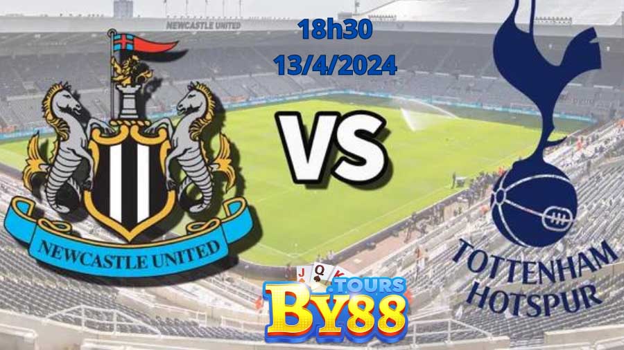 Nhận định bóng đá Newcastle vs Tottenham 13/4/2024